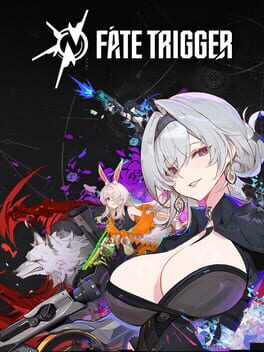 Fate Trigger