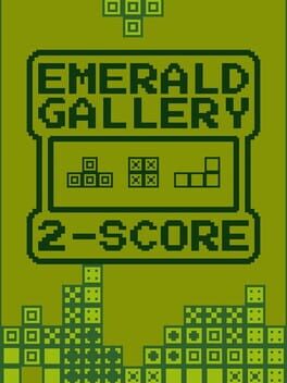 Emerald Gallery: 2-Score